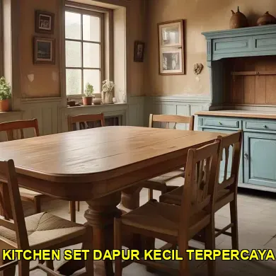 Tips Merancang Kitchen Set di Dapur Kecil di Pasar Klaten